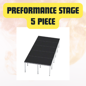 Preformance Stage – 5...
