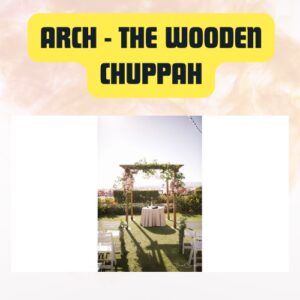Arch – Wooden Chuppah...