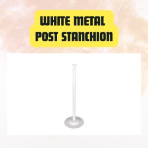 White Metal Post Stanchion...