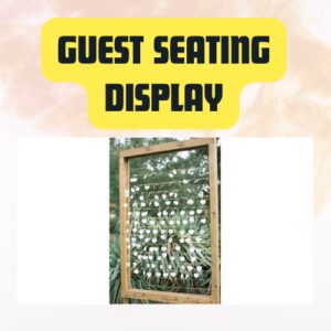 Guest Seating Display for Events