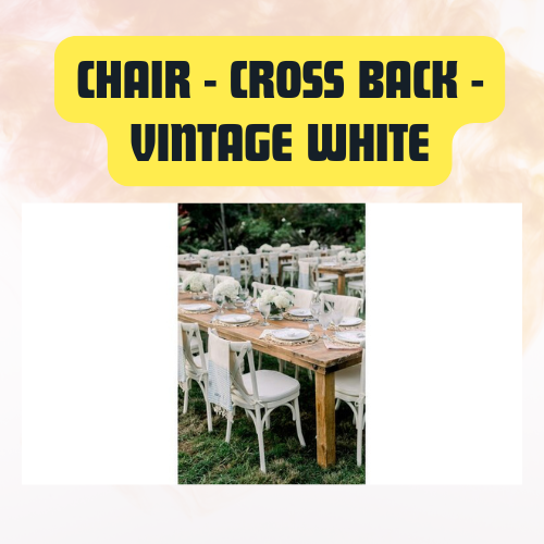 Cross Back Chair | Vintage White Event & Dining Chair - Image 2
