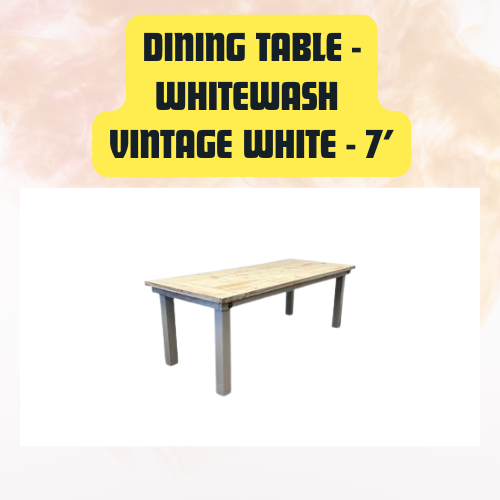 Dining Table Whitewash Vintage White | Farmhouse Event Table 7ft