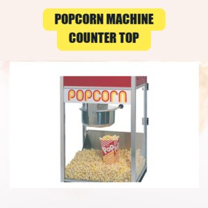 Popcorn Machine, Counter Top...