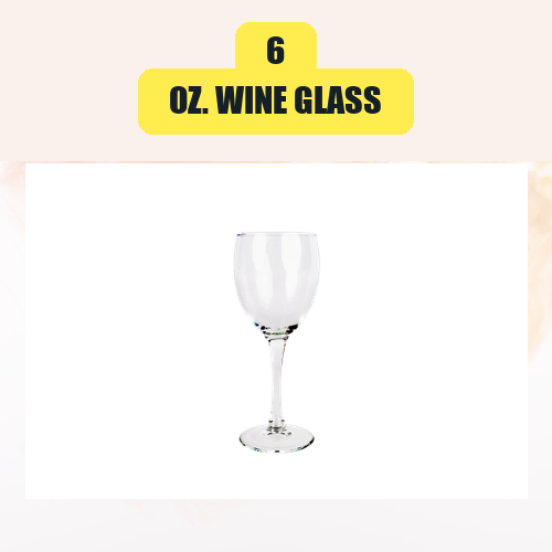 6 oz. Wine Glass | 6 oz. Wine Glass Glassware Rental for Weddings & Events