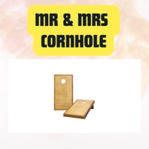 Mr & Mrs Cornhole Set | Wedding & Couples Cornhole Game Board