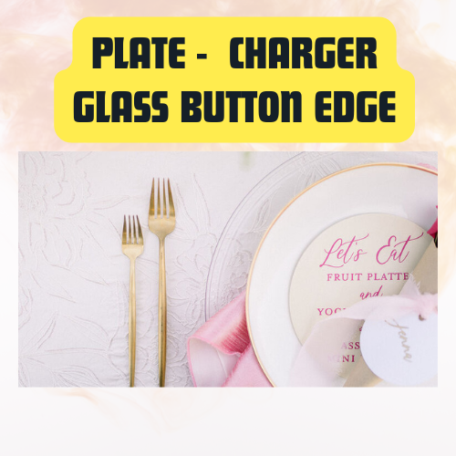 Plate Clear Glass Charger with Button Edge | Elegant Table Setting Base Plate - Image 5