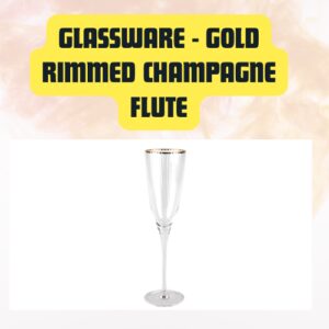 Glassware Gold Rimmed Champagne Flute | Elegant Stemmed Toasting Glass
