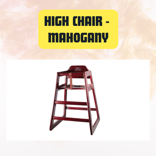 High Chair Rental | Honey Brown & Mahogany Event Seating