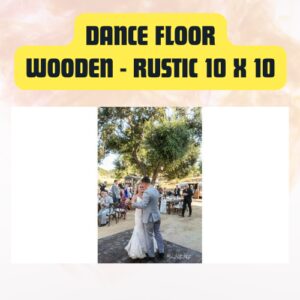 Dance Floor Rustic Wooden 10′ x 10′ | Event & Wedding Dance Floor