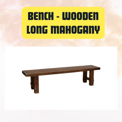 Bench Long Mahogany Wooden | 4-Seater Solid Timber Seating
