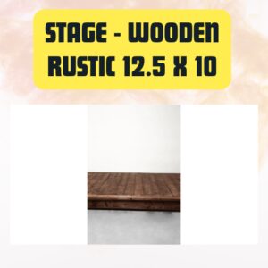 Stage Platform Rustic Wooden Performance & Ceremony 12.5 x 10 ft