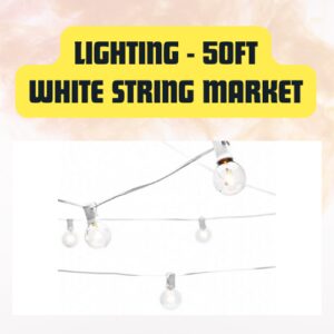 Lighting Black and White String Market | Length Event Lighting 50ft