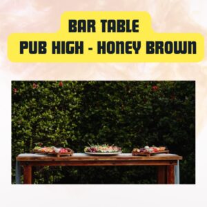Bar Table – Pub High Event Table