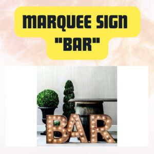 BAR Marquee Sign Letters...