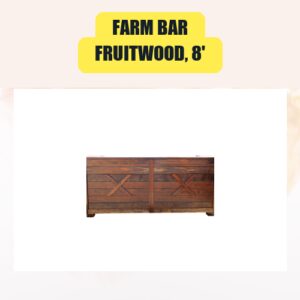 Farm Bar, Fruitwood, 8′...